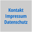 Kontakt Impressum Kontakt Impressum Datenschutz